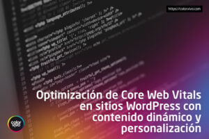 Inicio Color Vivo Internet 11 optimizacion core web vitals