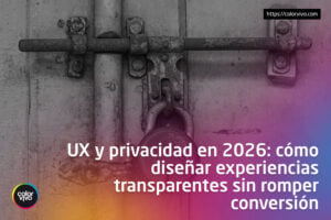 Inicio Color Vivo Internet 11 ux privacidad 2026
