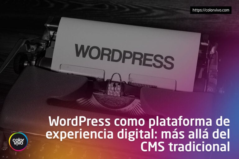 Inicio Color Vivo Internet 8 wordpress experiencia digital
